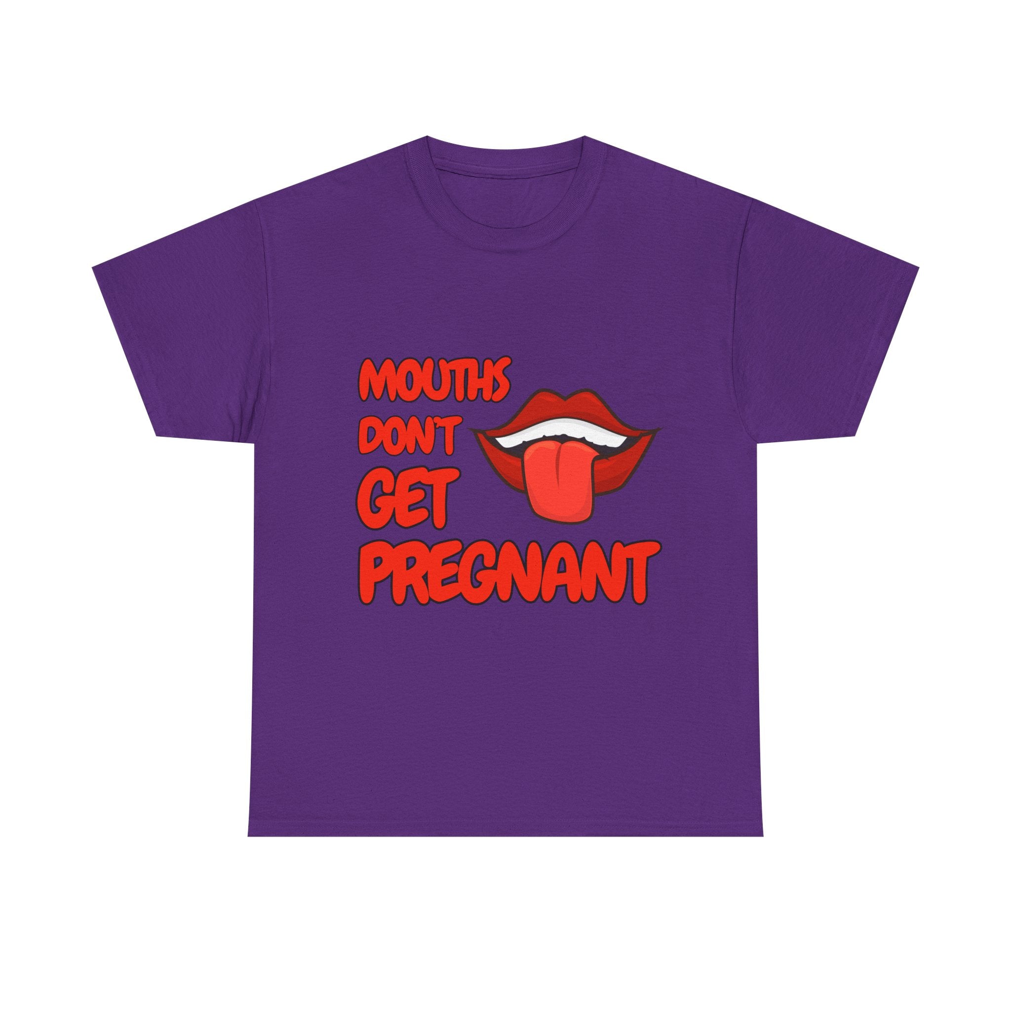 Mouths don't get pregnant