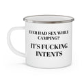 Ever had sex while camping