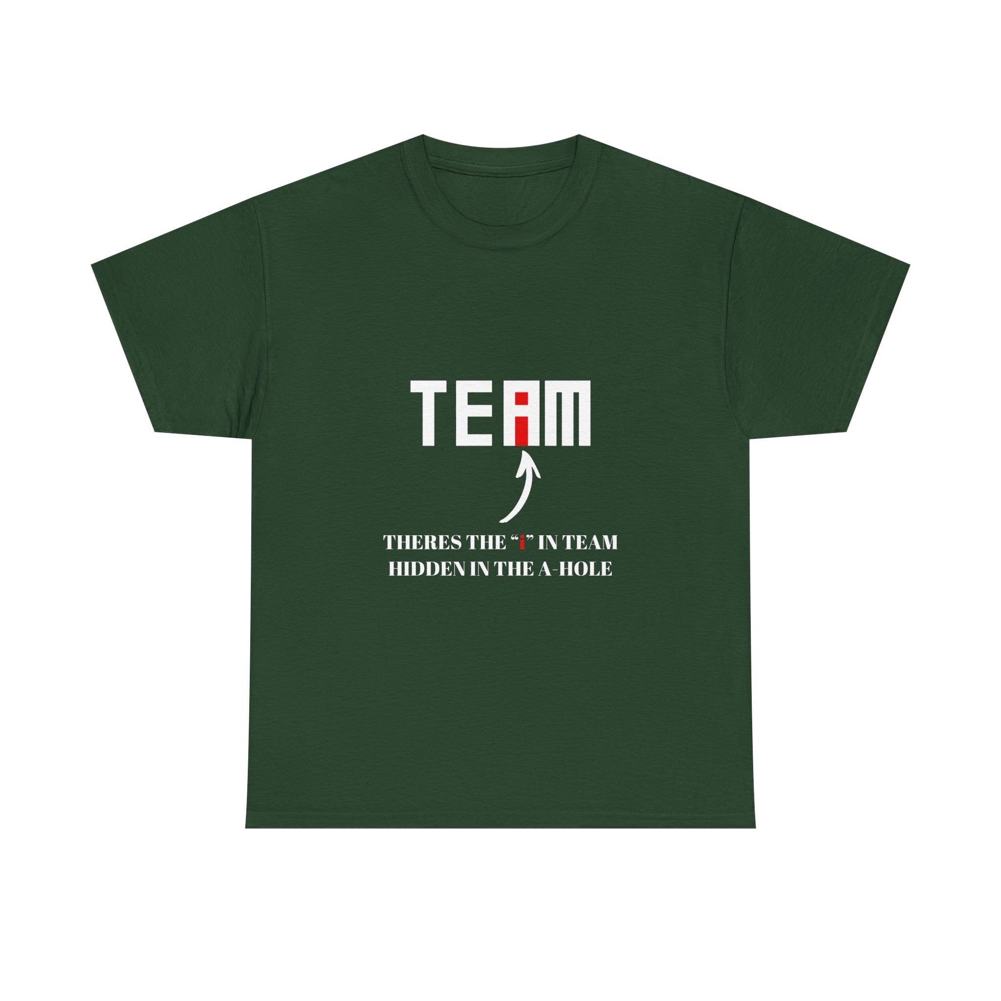 Team there's the i in team