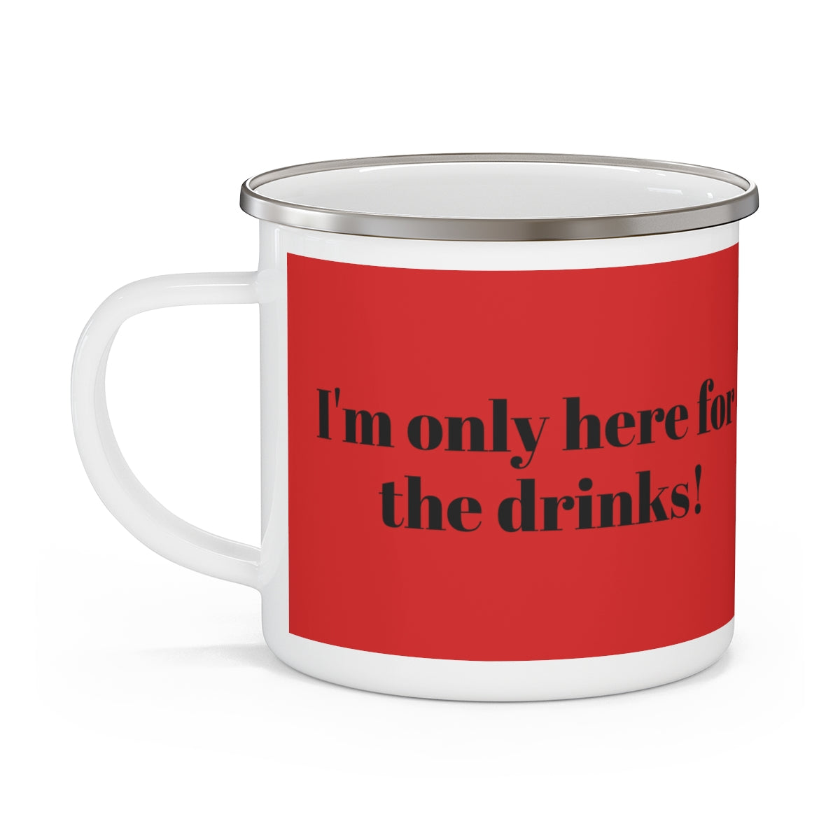 I'm only here for the drinks